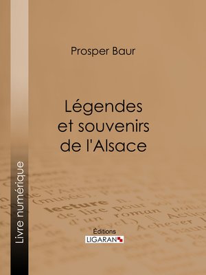 cover image of Légendes et souvenirs de l'Alsace